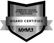 grey shield says American college of medical practice executives board certified MGMA